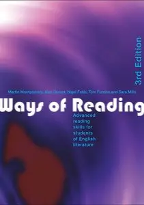 Ways of Reading: Advanced Reading Skills for Students of English Literature, 3 Edition