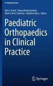 Paediatric Orthopaedics in Clinical Practice