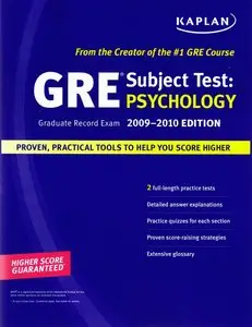 Kaplan GRE Exam Subject Test: Psychology 2009-2010 Edition 