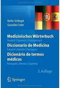 Medizinisches Wörterbuch / Diccionario de Medicina / Dicionário de termos médicos (Auflage: 3) [Repost]