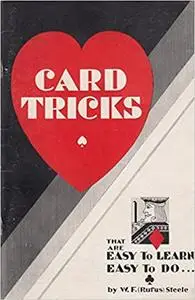 Card Tricks: That Are Easy to Learn, Easy to Do