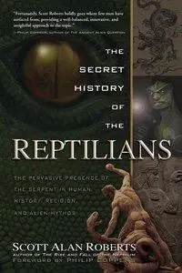 The Secret History of the Reptilians (repost)