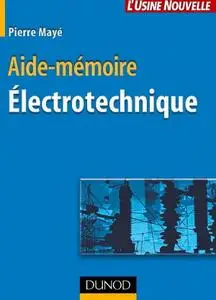 Pierre Mayé, "Aide-mémoire electrotechnique"