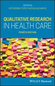 Qualitative Research in Health Care, 4th Edition