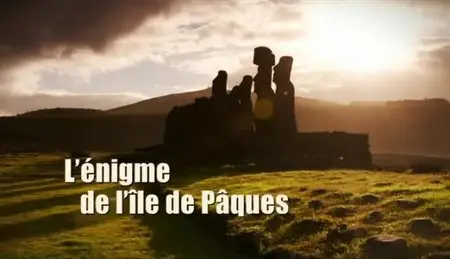 (Fr5) L'énigme de l'île de Pâques (2012)