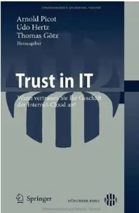 Trust in IT: Wann vertrauen Sie Ihr Geschaft der Internet-Cloud an?