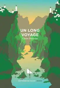 Claire Duvivier, "Un long voyage"