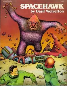 Spacehawk by Basil Wolverton (Archival Press) (Leah's Dad