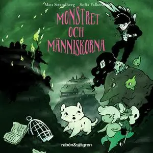 «Monstret och människorna» by Mats Strandberg