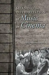 Meaning and Interpretation of Music in Cinema