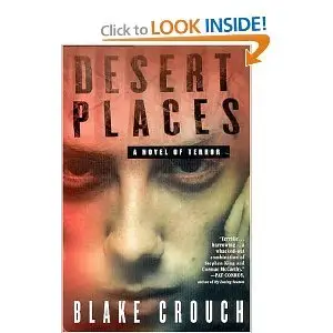 Desert Places - Blake Crouch