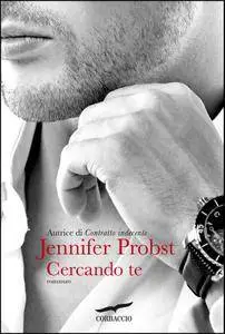 Jennifer Probst - Cercando Te (Repost)