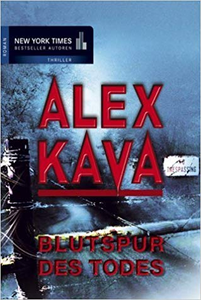 Blutspur des Todes - Alex Kava