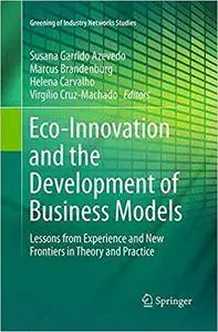 Eco-Innovation and the Development of Business Models (Repost)