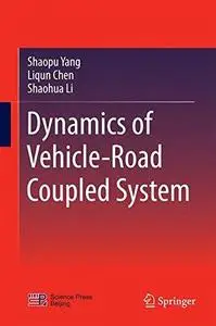 Dynamics of Vehicle-Road Coupled System (Repost)