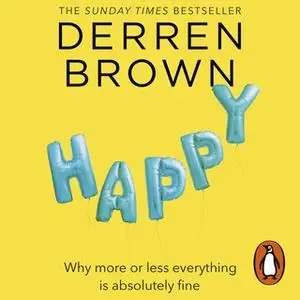 «Happy» by Derren Brown