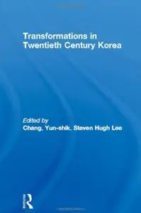 Transformations in Twentieth Century Korea