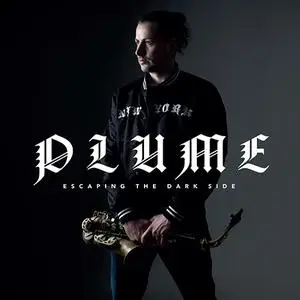 Plume - Escaping The Dark Side (2019)