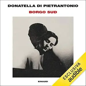 «Borgo Sud» by Donatella Di Pietrantonio