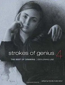 Strokes of Genius 4 - The Best of Drawing: Exploring Line (repost)