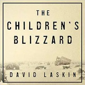 The Children's Blizzard [Audiobook]