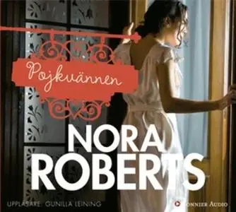 «Pojkvännen : Boonsborotrilogin del 2» by Nora Roberts