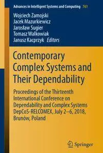 Contemporary Complex Systems and Their Dependability (Repost)