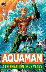 DC-Aquaman A Celebration Of 75 Years 2016 Hybrid Comic eBook