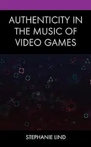 Authenticity in the Music of Video Games