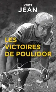 Yves Jean, "Les victoires de Poulidor"