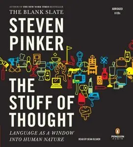 The Stuff of Thought: Language as a Window Into Human Nature (Audiobook) (Repost)