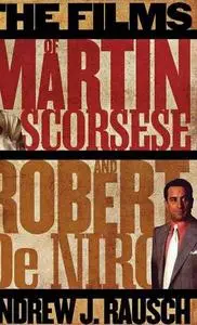 The Films of Martin Scorsese and Robert de Niro [Repost]
