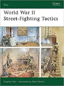 World War II Street-Fighting Tactics (Elite)