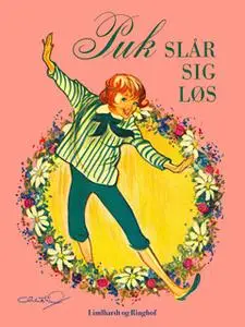 «Puk slår sig løs» by Lisbeth Werner