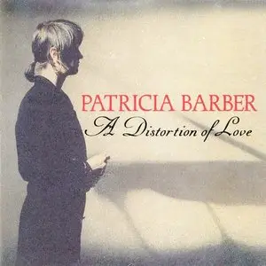 Patricia Barber - A Distortion of Love (1992)