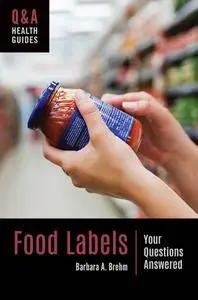 Food Labels (Q&A Health Guides)