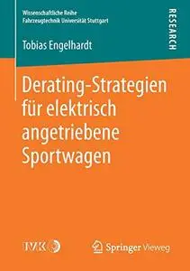 Derating-Strategien für elektrisch angetriebene Sportwagen (Repost)