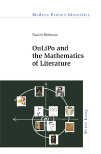 OuLiPo and the Mathematics of Literature