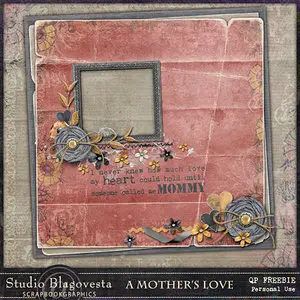 Scrap Kit: A Mother's Love