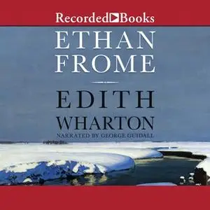 «Ethan Frome» by Edith Wharton