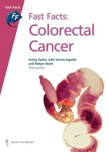 Fast Facts: Colorectal cancer, third edition