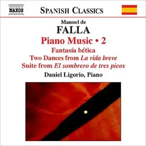 Manuel de Falla - Complete Piano Works, Vol. 2