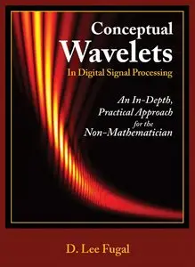 Conceptual Wavelets in Digital Signal Processing (repost)