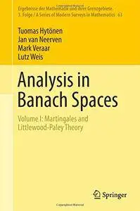 Analysis in Banach Spaces: Volume I: Martingales and Littlewood-Paley Theory: 1