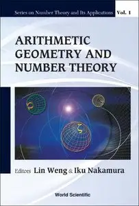 Arithmetic Geometry And Number Theory (repost)