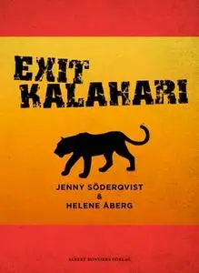 «Exit Kalahari» by Jenny Söderqvist,Helene Åberg