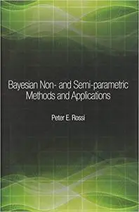 Bayesian Non  and Semi parametric Methods and Applications