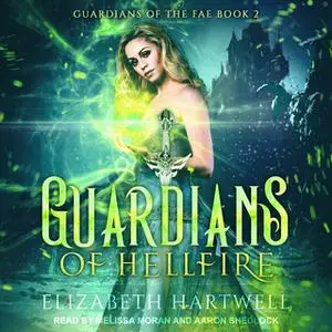 «Guardians of Hellfire» by Elizabeth Hartwell