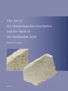 The Art of the Hekatompedon Inscription and the Birth of the Stoikhedon Style