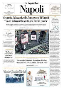 la Repubblica Napoli - 22 Aprile 2024